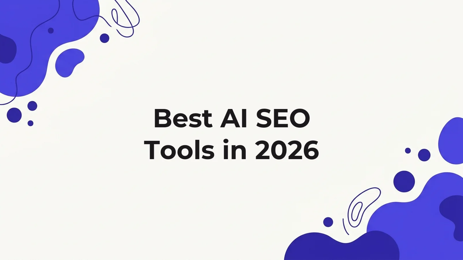 cover img from Best AI SEO Tools in 2026: Pricing and Engines Compared