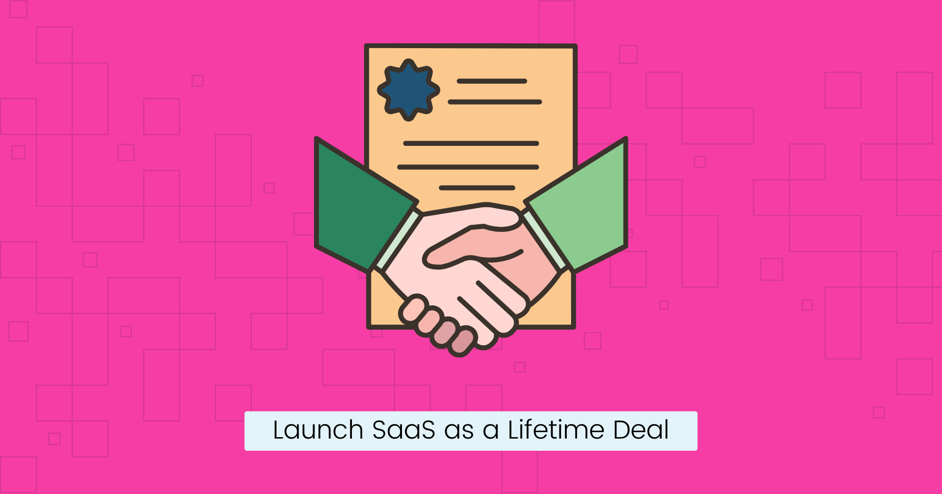 Launch SaaS as a Lifetime Deal