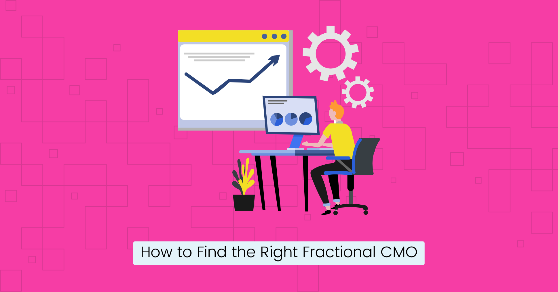 How to Find the Right Fractional CMO.png
