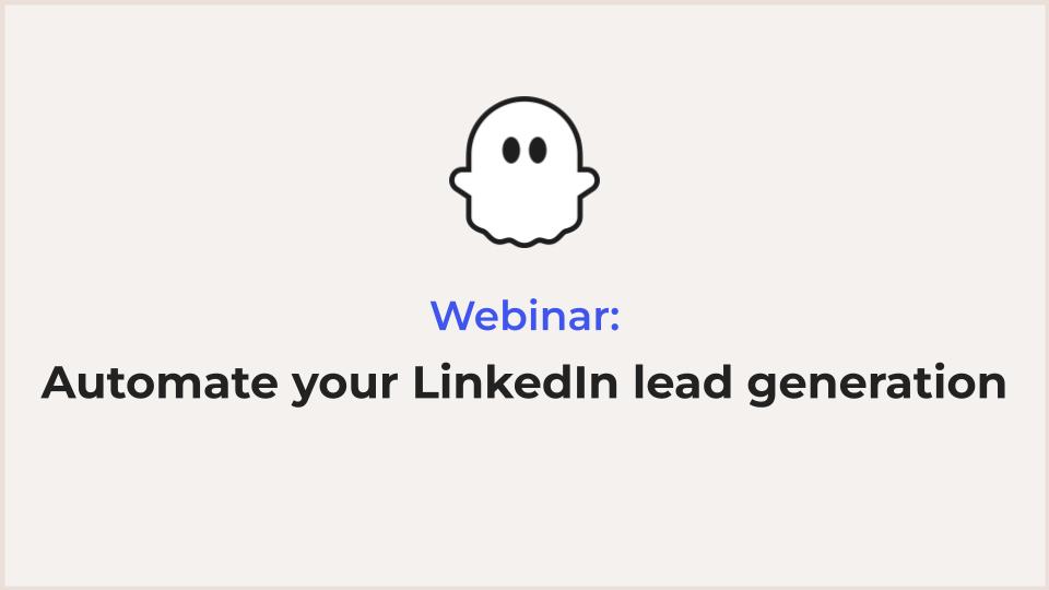 cover img from Webinar Automate your LinkedIn lead generation with Phantombuster